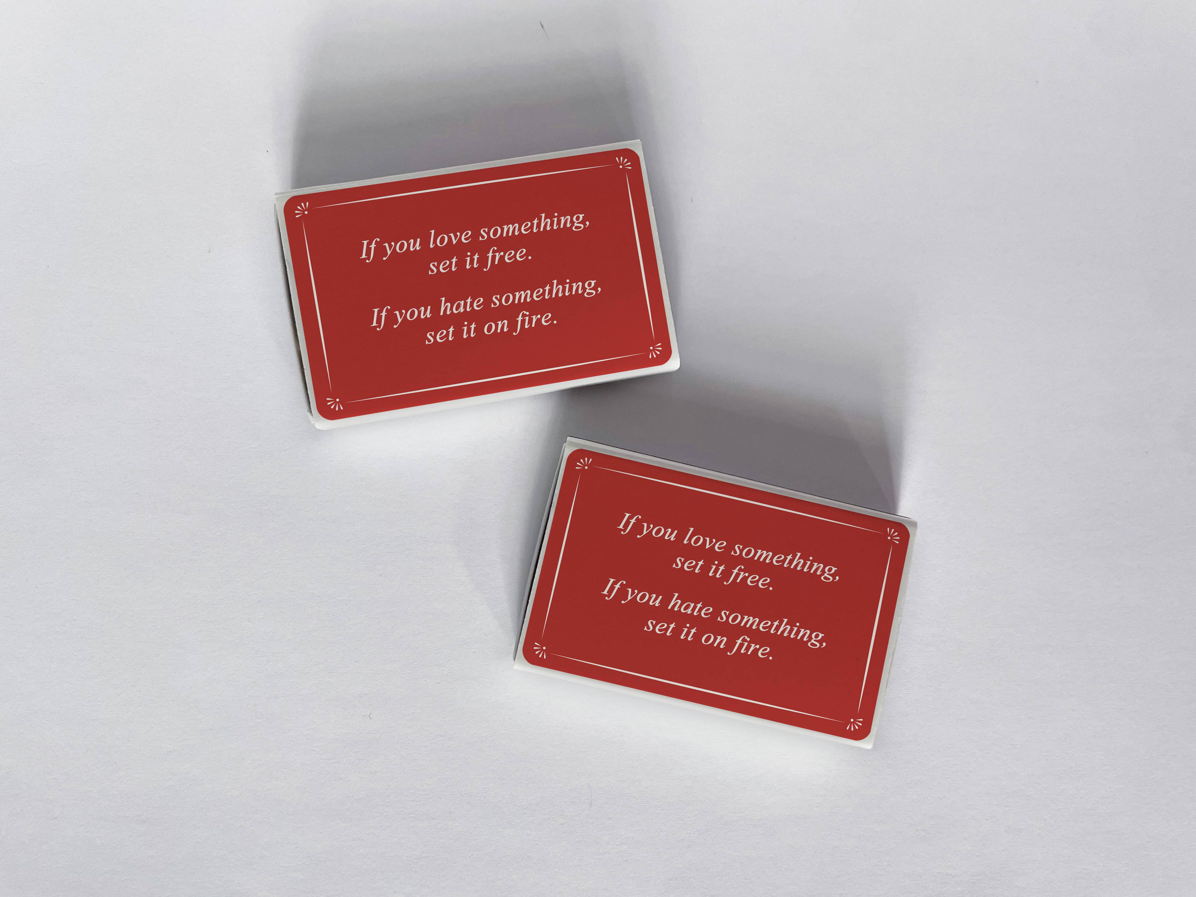If You Love Something, If You Hate Something Red Matchbook, photo 2 of 2