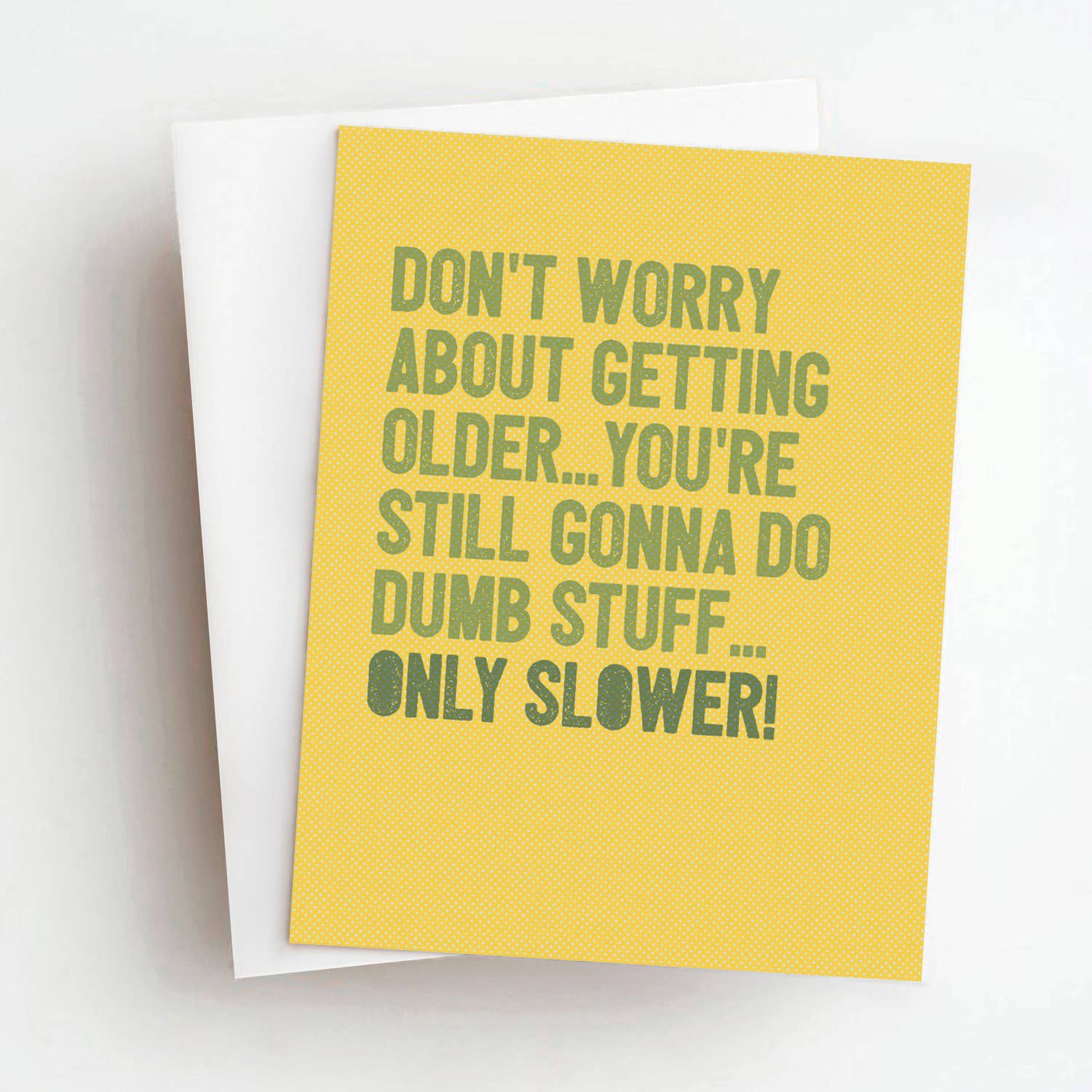 Dumb Stuff Slower Card