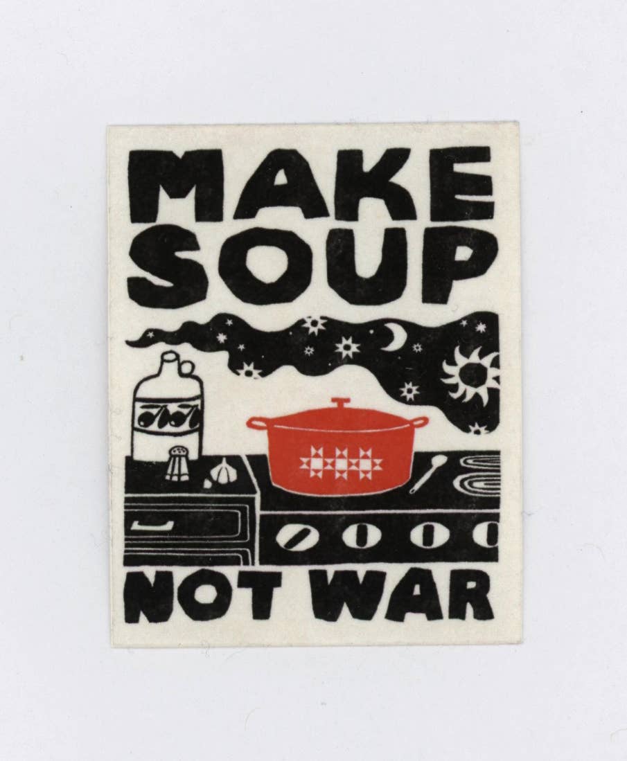 Sticker - Make Soup Not War, photo 2 of 2