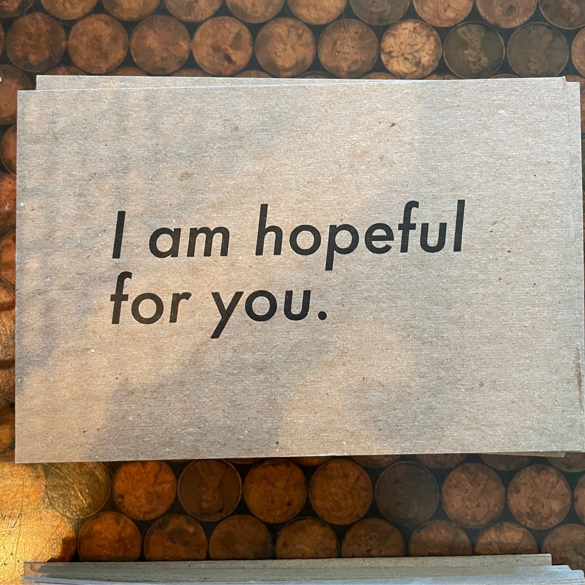 I Am Hopeful For You Postcard
